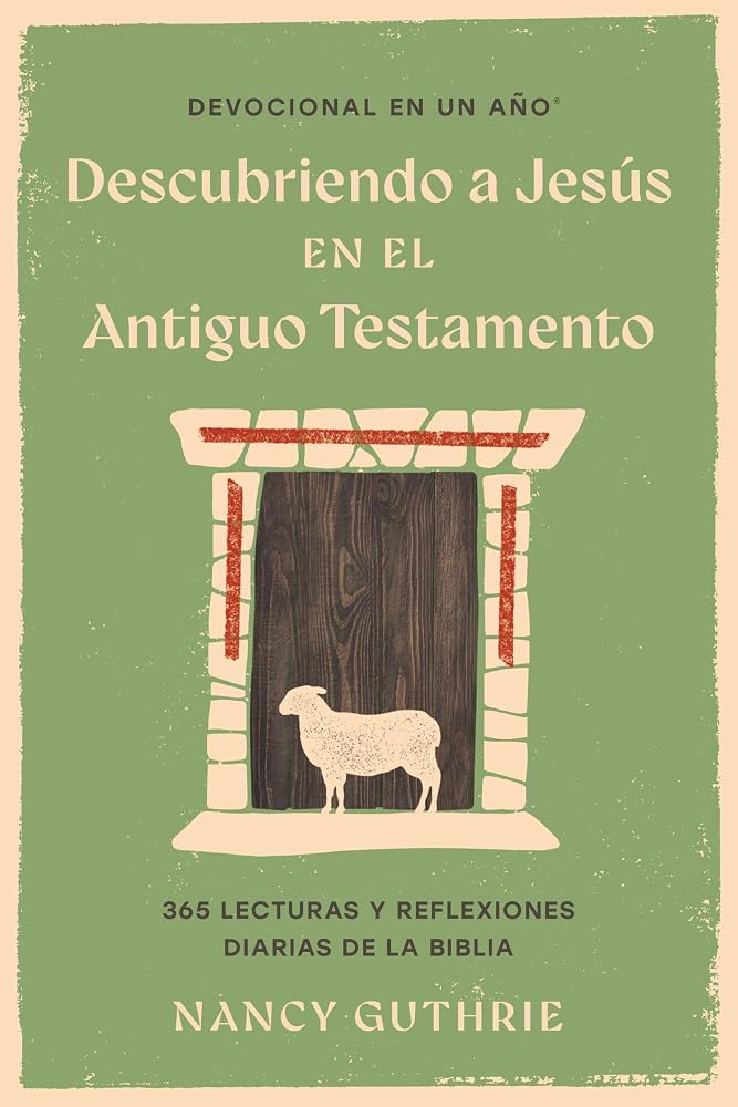 Descubriendo a Jesús en el Antiguo Testamento | Nancy Guthrie