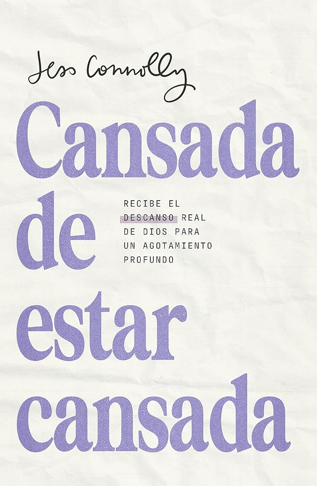 Cansada de estar cansada - Jess Connolly