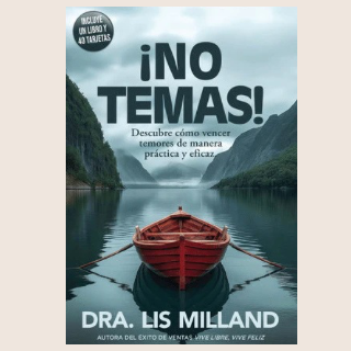 ¡No temas! | Dra. Lis Milland