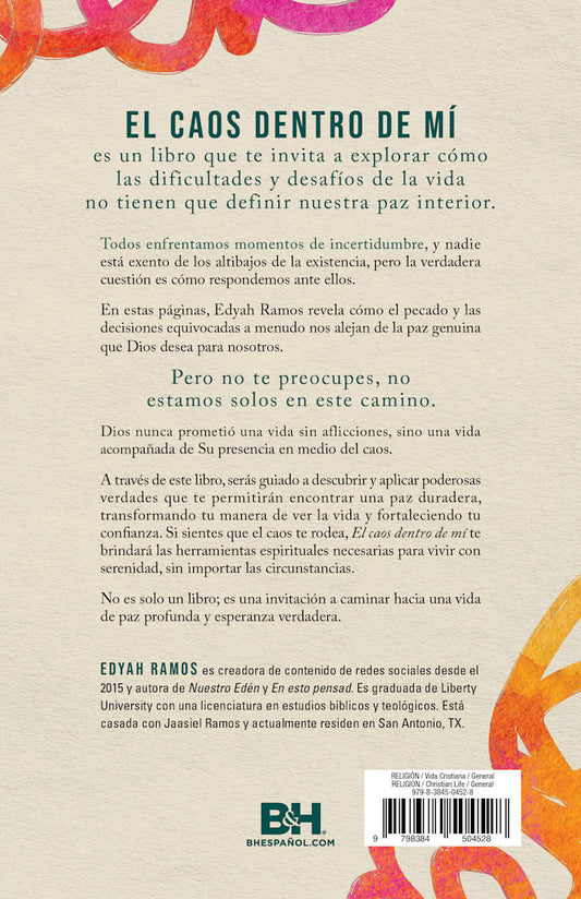 El caos dentro de mí: Consuelo bíblico para un corazón ansioso | Edyah Ramos